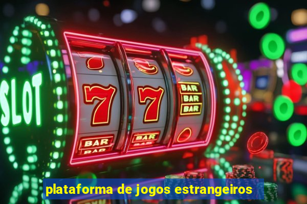 plataforma de jogos estrangeiros